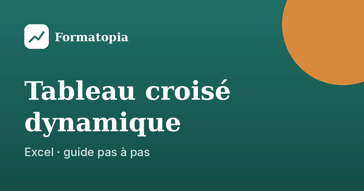 Tableau croisé dynamique